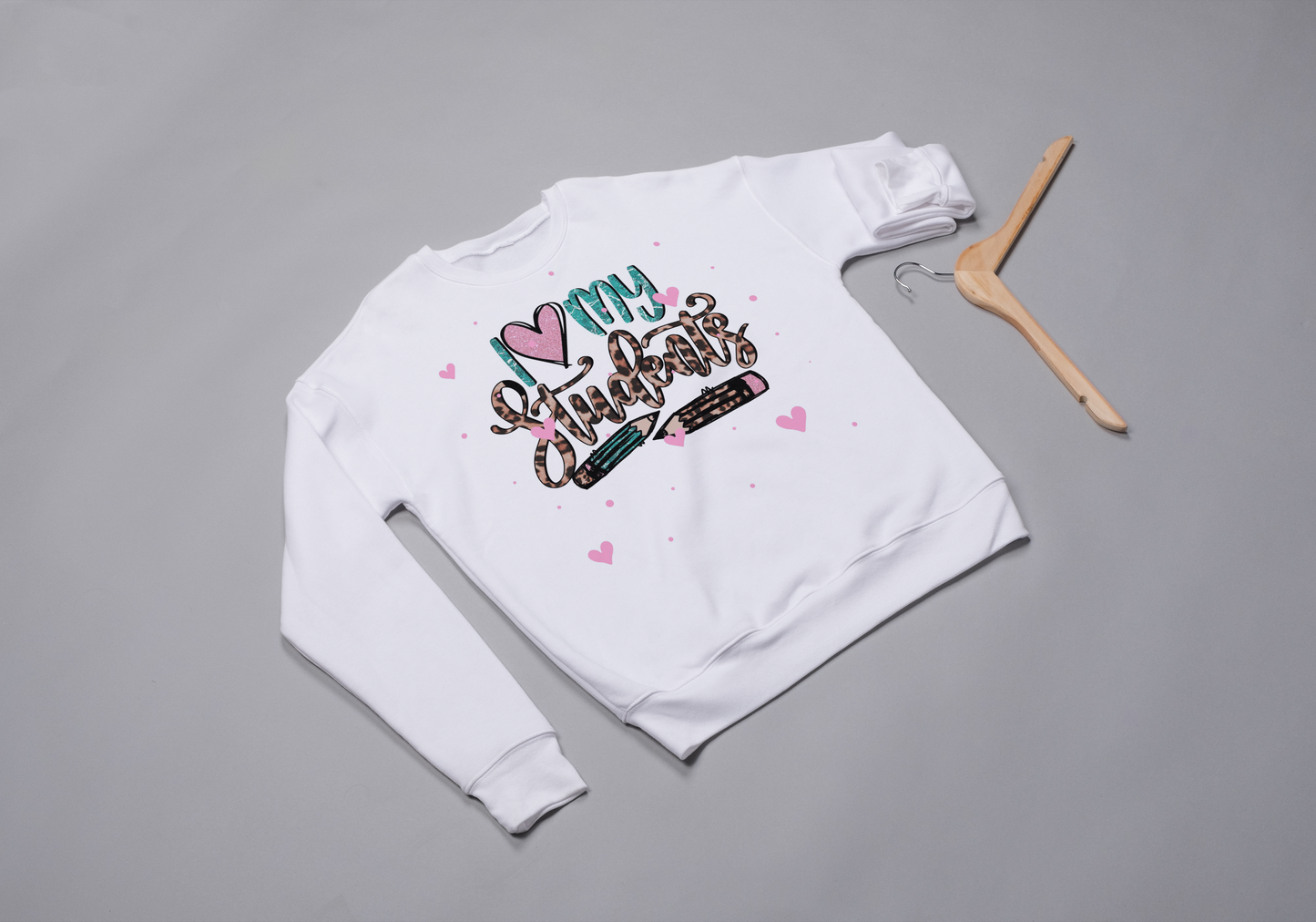 I love my students Valentine's Day Crewneck Sweatshirt