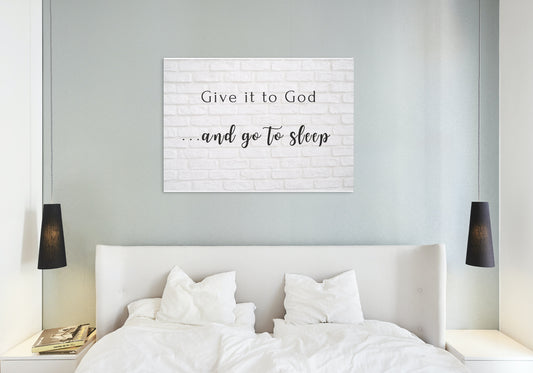 Give it to God and Go to Sleep Canvas Wall Art