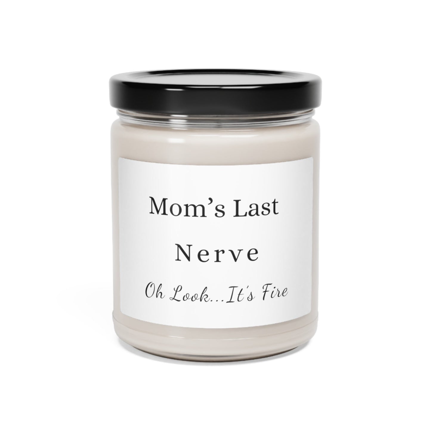 Personalized Last Nerve Scented Soy Candle