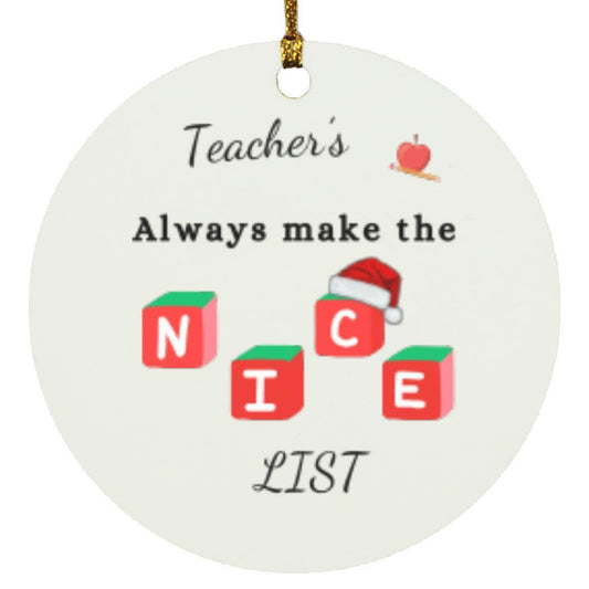 Teacher's Make the Nice List Christmas Ornament