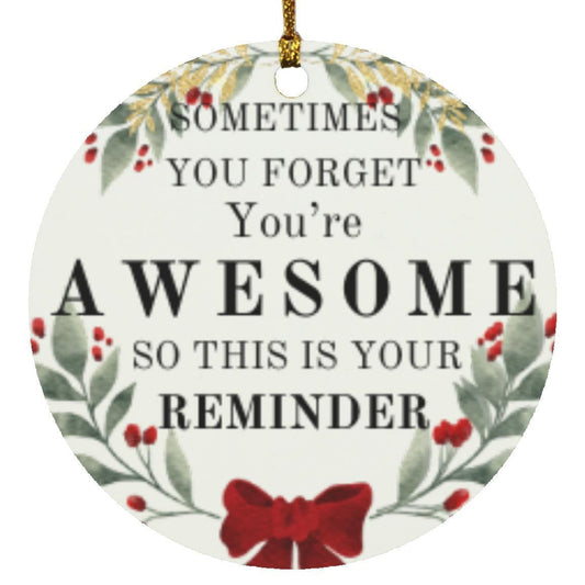 Don't Forget Your Awesome Ornament